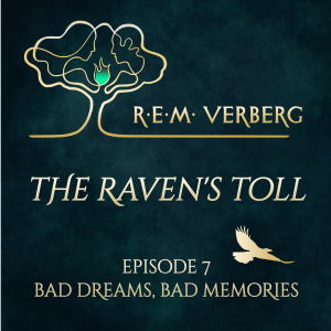 The Raven's Toll - Episode 7