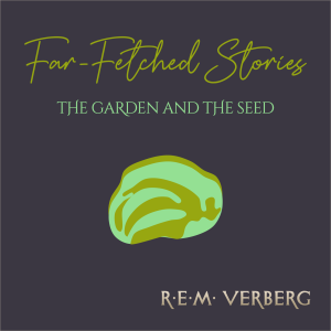 The Garden And The Seed - September 2020