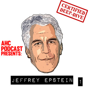 Jeffrey Epstein (Episode 1)