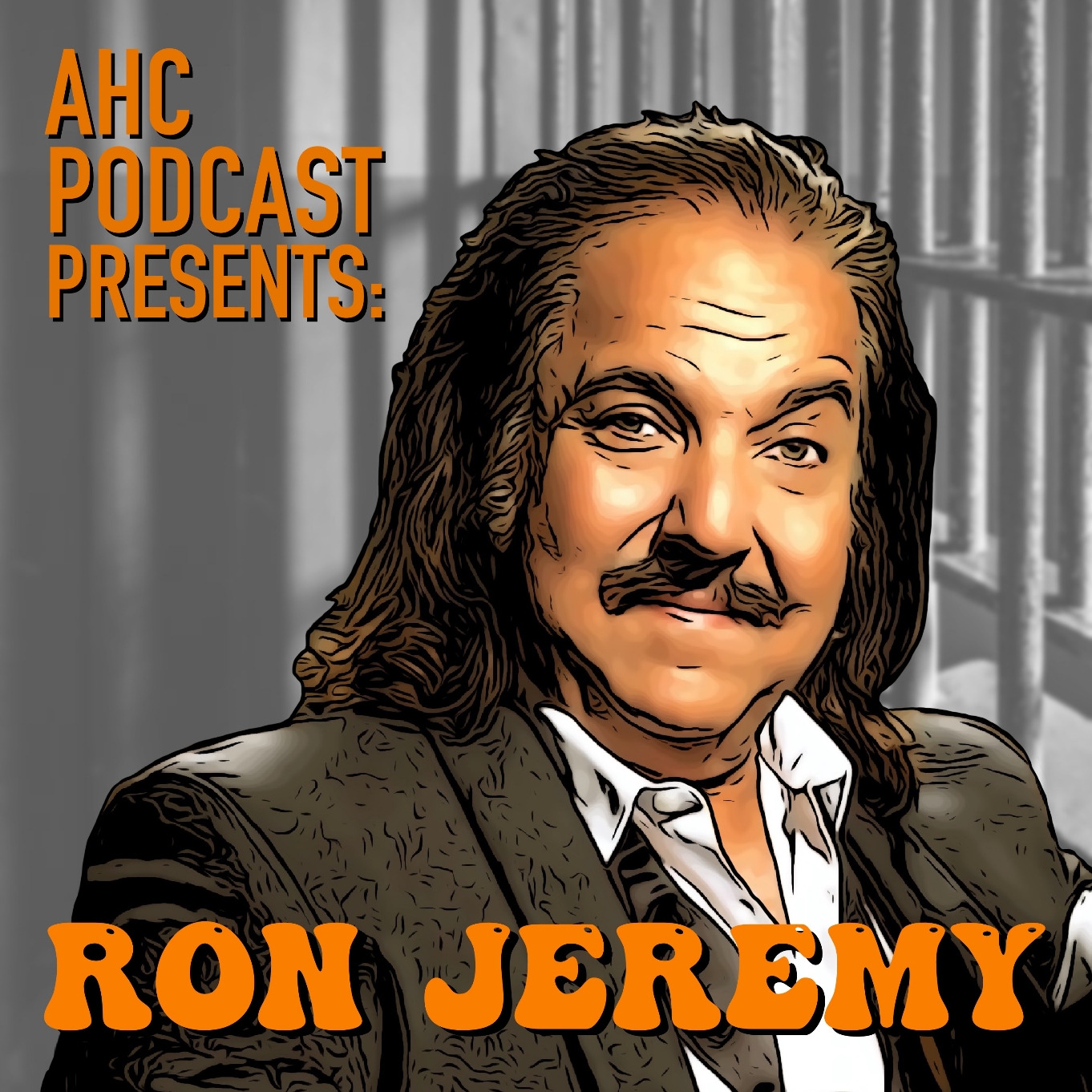 Ron Jeremy | AHC Podcast