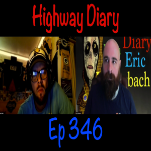 Highway Diary w/ Eric Hollerbach Ep 346 - Jesse LaSala