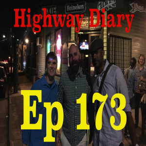 Highway Diary Ep 173 - Richard Dobuss and Paul Joseph