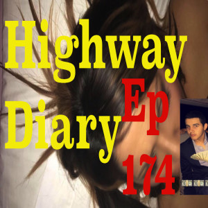 Highway Diary Ep 174 - Mohammed From Dubai's Fuckation
