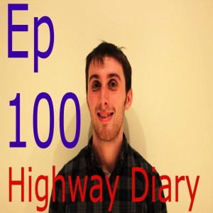 Highway Diary Ep 100 - Kevin Hollerbach