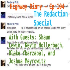 Highway Diary Ep 104 - The Redaction Special