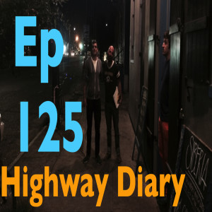Highway Diary Ep 125 - Sean Murphy