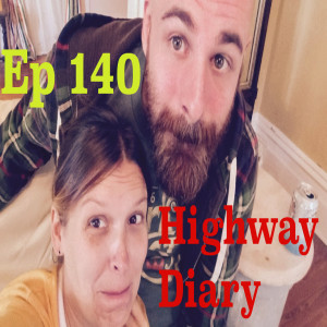 Highway Diary Ep 140 - Kelly Stone