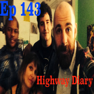 Highway Diary Ep 143 - C Free DJ Tandem Kelly Stone