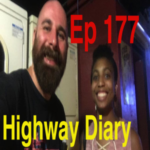 Highway Diary Ep 177 - Briana Augustus, Thomas Jones, Kyle Smith