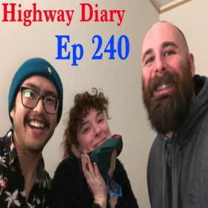 Highway Diary w/ Eric Hollerbach Ep 240 - Alyssa Stevensono & Jordan Dela Peña Mangloña