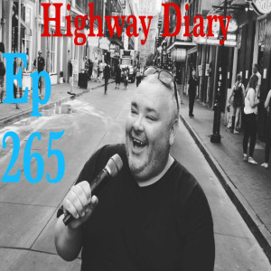 Highway Diary w/ Eric Hollerbach Ep 265 - Jeff DeRouen