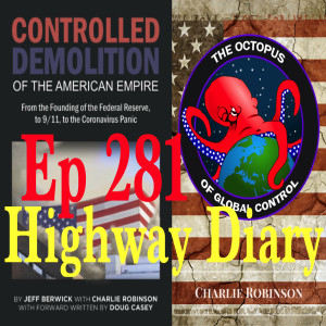 Highway Diary w/ Eric Hollerbach Ep 281 - Charlie Robinson