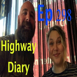 Highway Diary w/ Eric Hollerbach Ep 298 - Kandace Medina