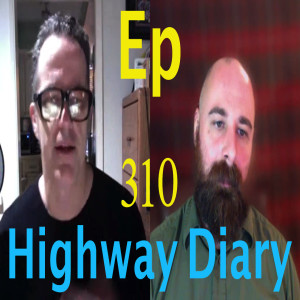 Highway Diary w/ Eric Hollerbach Ep 310 - Earl Skakel