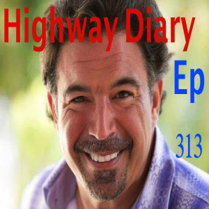 Highway Diary w/ Eric Hollerbach Ep 313 - Dr. Joe Whitcomb