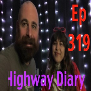 Highway Diary w/ Eric Hollerbach Ep 319 - Dulce Mac