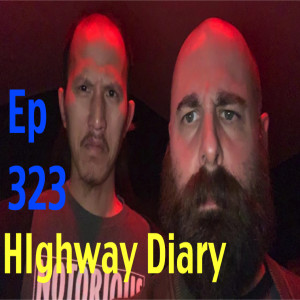 Highway Diary w/ Eric Hollerbach Ep 323 - Tai Nguyen