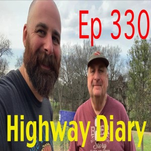 Highway Diary w/ Eric Hollerbach Ep 330 - Thomas Hollerbach