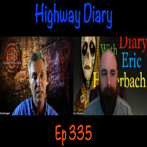 Highway Diary w/ Eric Hollerbach Ep 335 - Ole Dammegard