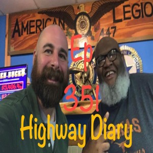 Highway Diary w/ Eric Hollerbach Ep 351 - Roderick McDaniel