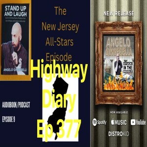 Highway Diary Ep 377 - Angelo Gingerelli