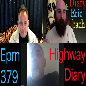 Highway Diary Ep 379 - Eddie Bravo & Benjamin Fulford