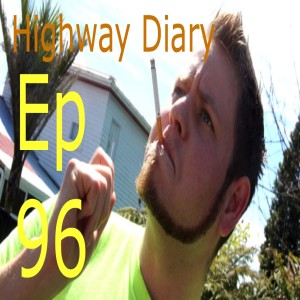 Highway Diary Ep 96 - Vinny Eastwood