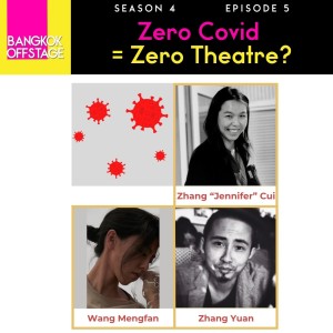 S4E5: Zero Covid = Zero Theatre?