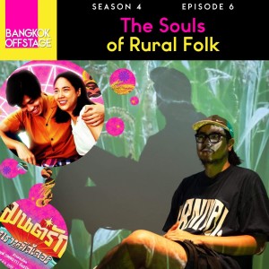 S4E6: The Souls of Rural Folk