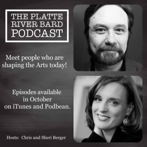 Introducing The Platte River Bard Podcast - Meet your hosts