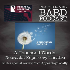 "A Thousand Words" at the Nebraska Repertory Theatre