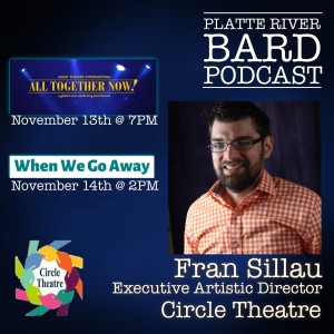 Fran Sillau from Circle Theatre presents ”All Together Now” and ”When We Go Away” - Welcome Circle back to the stage!