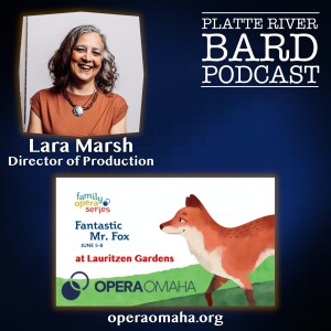 A Whimsical Outdoor Family Opera Awaits! Opera Omaha brings "Fantastic Mr. Fox" to Lauritzen Gardens!