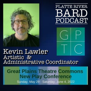Great Plains Theatre Commons New Play Conference with Kevin Lawler