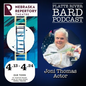 Meet Joni Thomas - UNL Theatre Alumni in ”Our Town” at the Nebraska Repertory Theatre