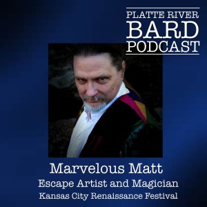 KCRF Series:  Marvelous Matt, Magician and Escape Artist