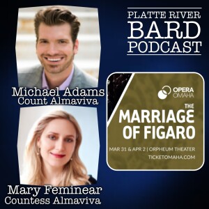 Mary Feminear and Michael Adams Singing Together in Opera Omaha’s The Marriage of Figaro