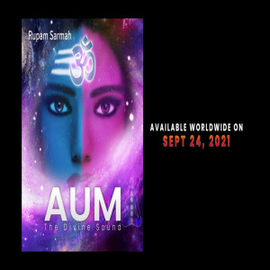 Rupam Sarmah talks about Aum, Aloha Blessings