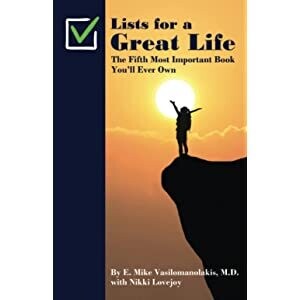 Lists for a Great Life,,  Dr.  Mike Vasilomanolakis