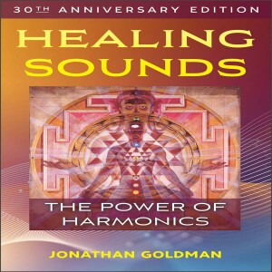 Sound Healing with Jonathon Goldman