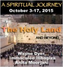 Dr. Wayne Dyer's Cruise to the Holy Land and Beyond