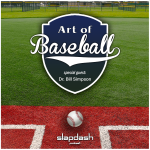 027. Art of Baseball [Interview w/ Bill Simpson]