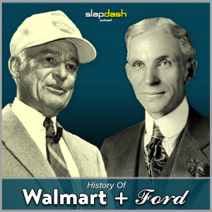 031. History of Walmart & Ford