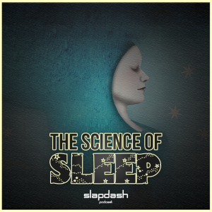 042. The Science of Sleep