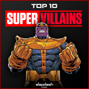 053. Top 10 Supervillains