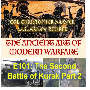 E101: Second Battle of Kursk, Part 2