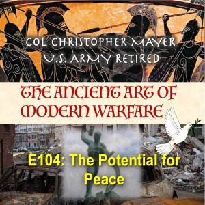 E104: The Potential for Peace