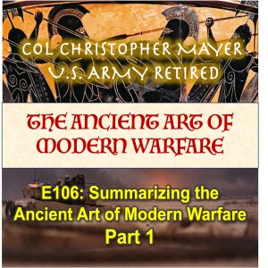 E106: Summarizing the Ancient Art of Modern Warfare, Part 1