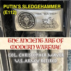 Putin's Sledgehammer (E112)