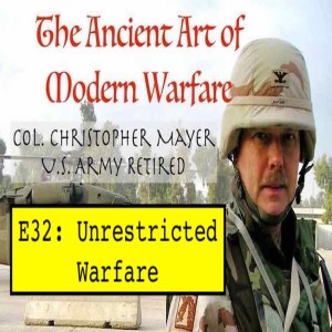 E32: Unrestricted Warfare